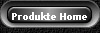 Produkte Home